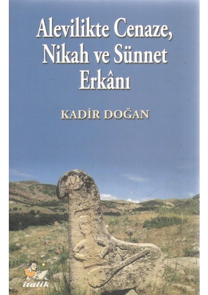 Alevilikte Cenaze, Nikah ve Sünnet Erkanı (Türkçe ve Kırmanciki)
