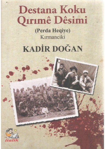Destana Koku Qırıme Desimi (Perda Heqiye Kırmanciki)