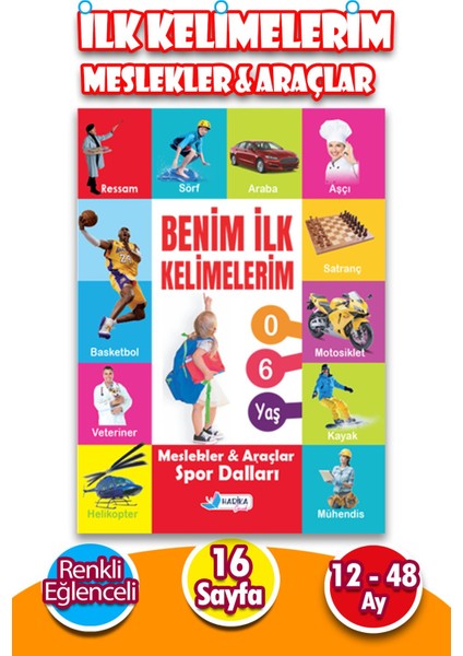 Meslekler ve Araçlar Benim Ilk Kelimelerim 12 - 48 Ay -1 Kitap- 16 Sayfa