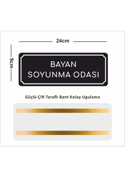 Bayan Soyunma Odası - Ofis Departman Kapı Isimliği, Yönlendirme Levhası 24X9 cm 4mm fiyatları