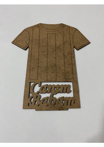 Babalar Günü Hediyesi Canım Babama Ahşap Boyama Forma Taraftar Temalı 15 Adet