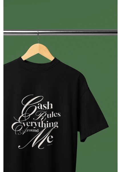 Cash Rules Everythıng Around Me Baskılı Bisiklet Yaka Pamuklu Oversıze Kalıp Erkek T-Sırt modelleri