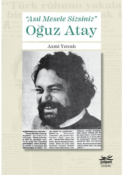 "asıl Mesele Sizsiniz" Oğuz Atay