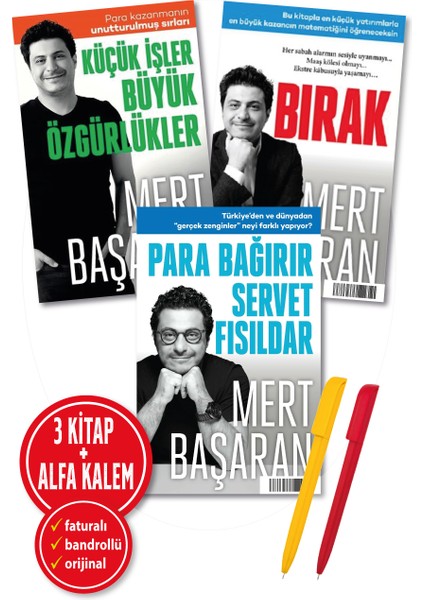 Alfa Kalem+ Mert Başaran 3 Kitap Yeni (Para Bağırır Servet Fısıldar+Bırak+Küçük Işler Büyük Özgürlü)