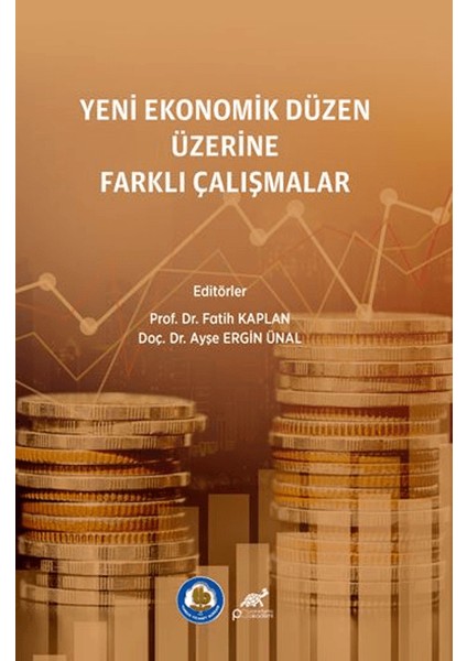 Yeni Ekonomik Düzen Üzerine Farklı Araştırmalar