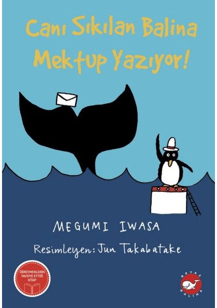 Canı Sıkılan Balina Mektup Yazıyor - Megumi Iwasa
