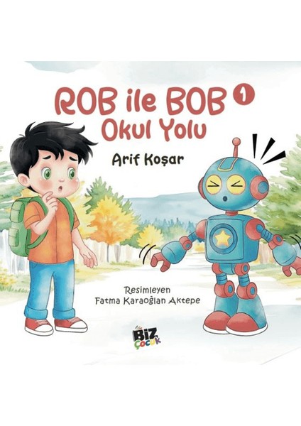 Rob Ile Bob 1 - Okul Yolu
