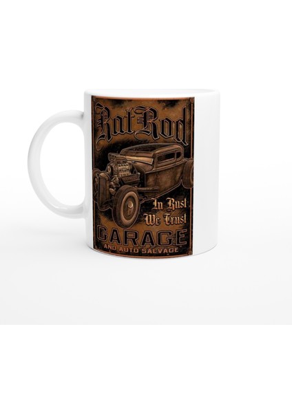 Paslı Güce Saygı Duyan Rat Rod Garaj Kupa Bardak