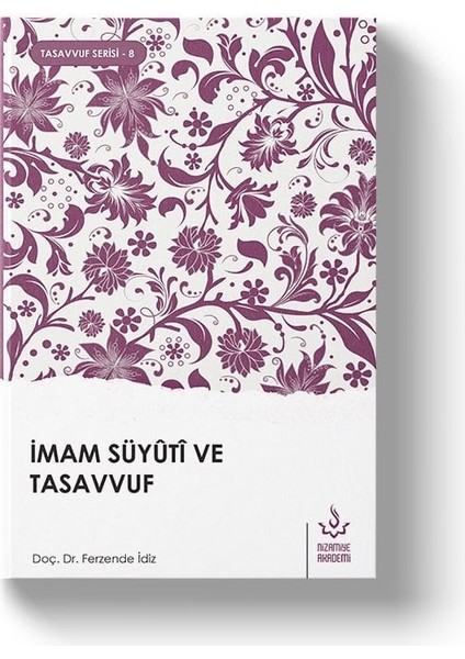 Imam Suyuti ve Tasavvuf | Ferzende Idiz