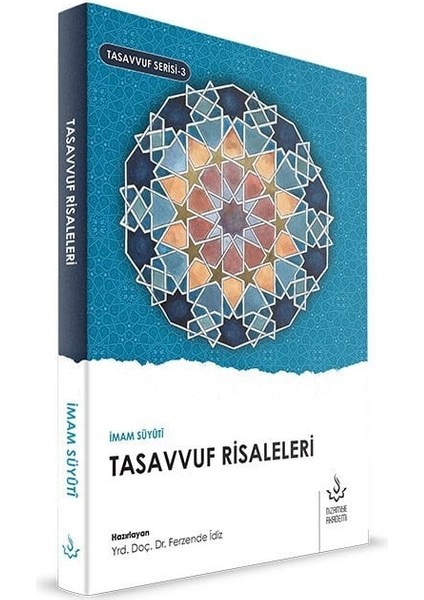 Imam Suyutinin Tasavvuf Risaleleri | Ferzende Idiz