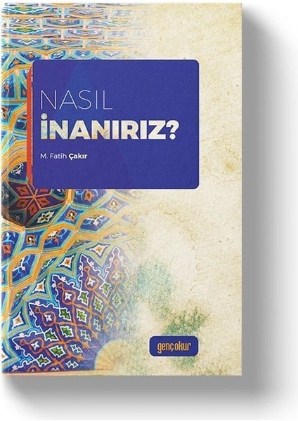 Nasıl Inanırız | Mehmet Fatih Çakır