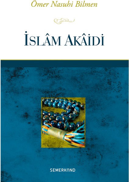 Islam Akaidi | Ömer Nasuhi Bilmen