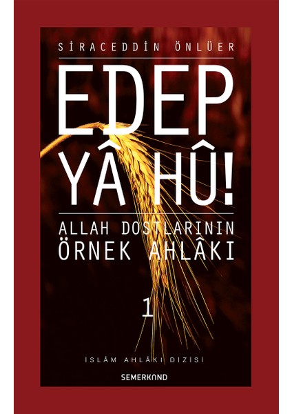 Edep Ya Hu 1 | Siraceddin Önlüer