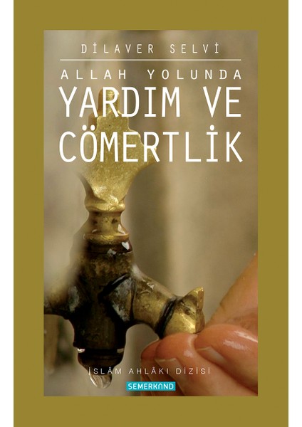 Yardım ve Cömertlik | Dilaver Selvi