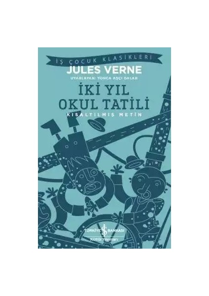 İki Yıl Okul Tatili