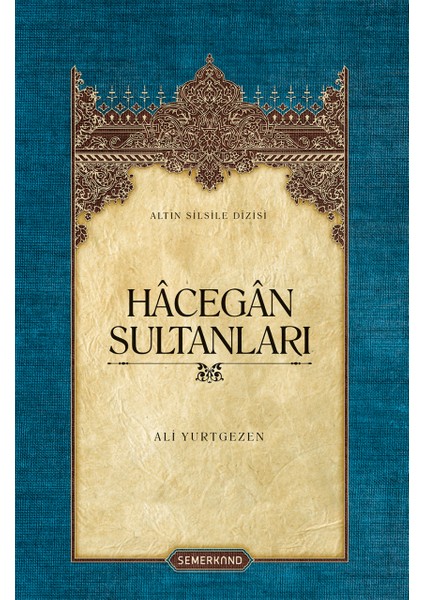 Hacegan Sultanları - Ciltsiz | Ali Yurtgezen