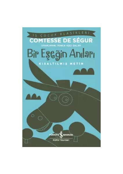 Bir Eşeğin Anıları (Kısaltılmış Metin)