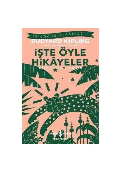 İşte Öyle Hikayeler-İş Çocuk Klasikleri