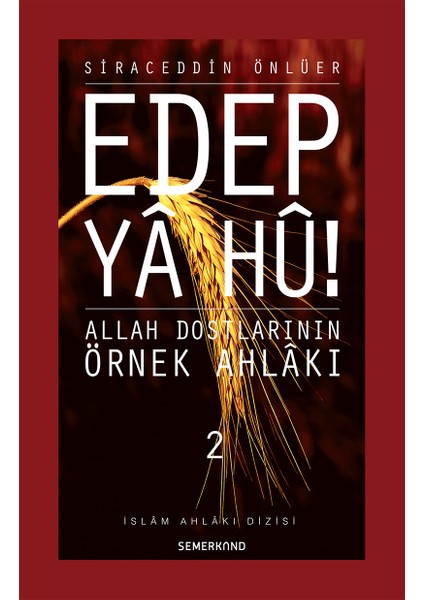 Edep Ya Hu 2 | Siraceddin Önlüer