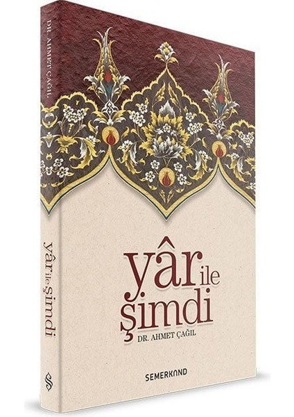 Yar Ile Şimdi | Dr. Ahmet Çağıl