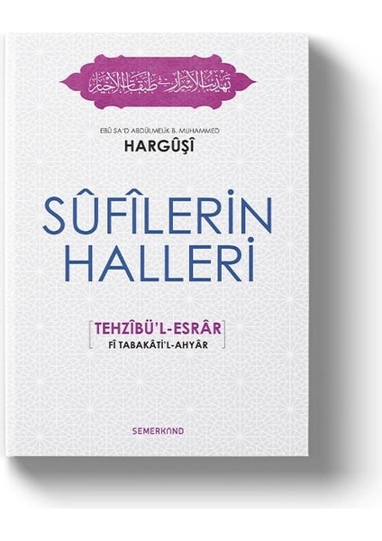 Sufilerin Halleri | Tehzibül Esrar | Harguşi