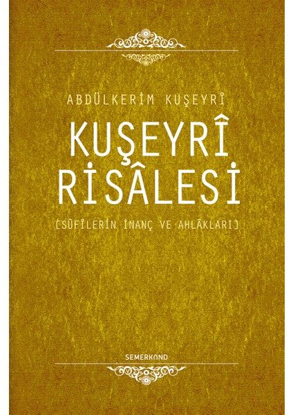 Kuşeyri Risalesi | Abdülkerim Kuşeyri
