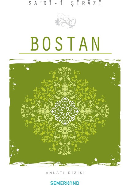 Bostan | Sadi Şirazi