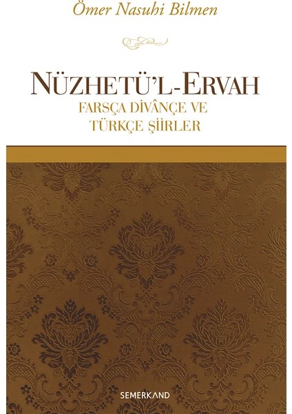 Nüzhetül Ervah | Ömer Nasuhi Bilmen