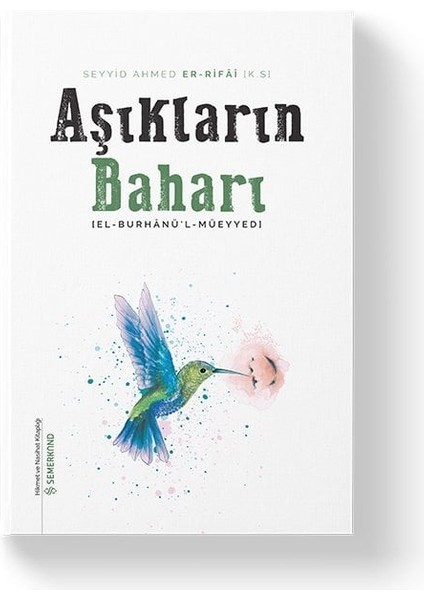 Aşıkların Baharı | Ahmed Er Rıfai