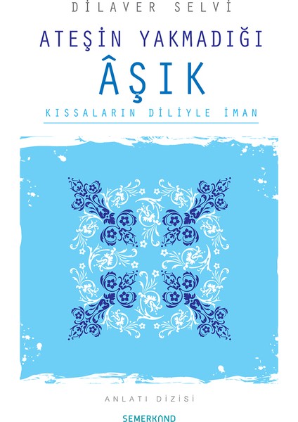 Ateşin Yakmadığı Aşık | Dilaver Selvi