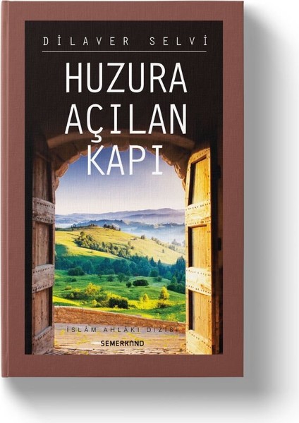 Huzura Açılan Kapı | Dilaver Selvi