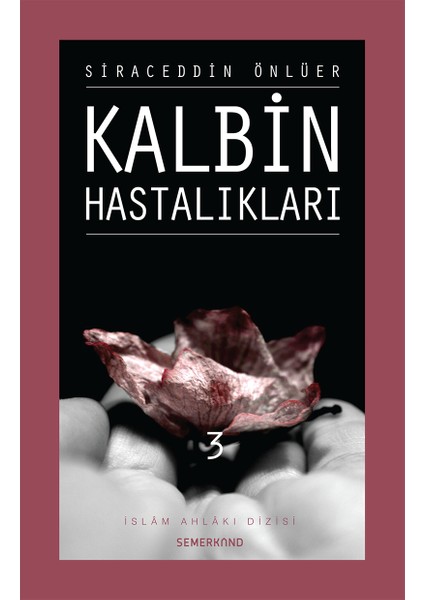 Kalbin Hastalıkları 3 | Siraceddin Önlüer