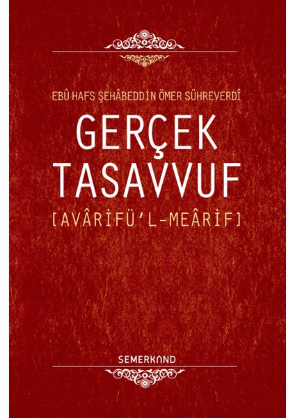 Gerçek Tasavvuf | Şehabeddin Sühreverdi