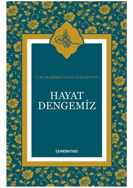 Hayat Dengemiz | S.muhammed Saki Elhüseyni