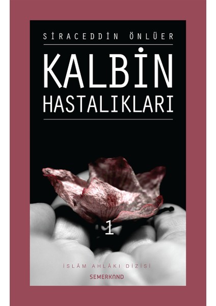 Kalbin Hastalıkları 1 | Siraceddin Önlüer
