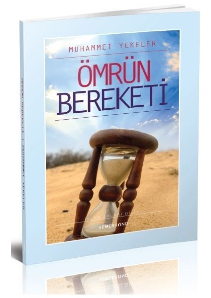 Ömrün Bereketi | Muhammed Yekeler
