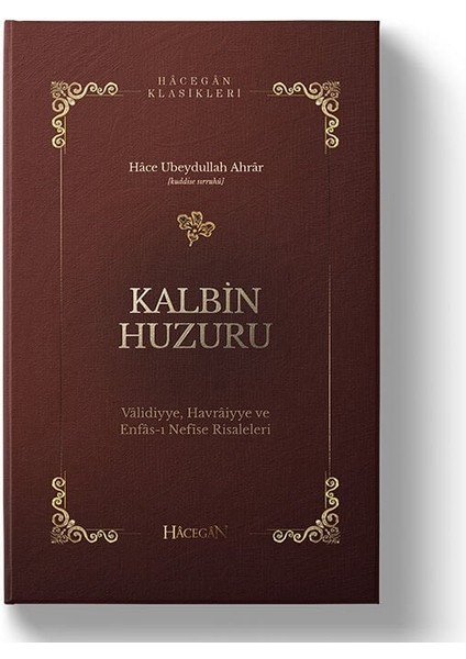Kalbin Huzuru | Hace Ubeydullah Ahrar
