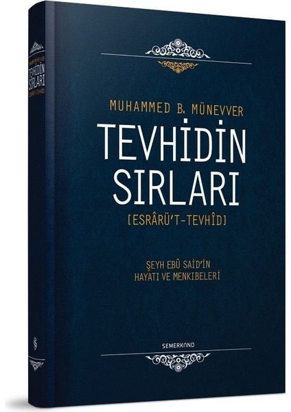 Tevhidin Sırları | Esrarüt Tevhid | Muhammed B. Münevver