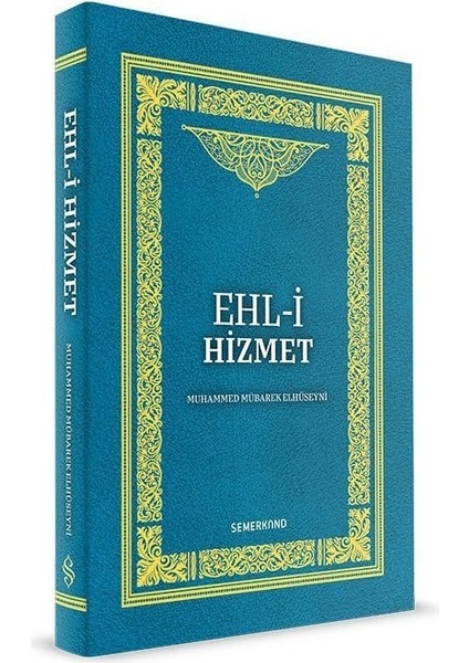 Ehli Hizmet | Şeyh Seyid Muhammed Mübarek El Hüseyni