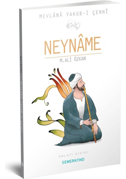 Neyname | Mevlana Yakubi Çerhi