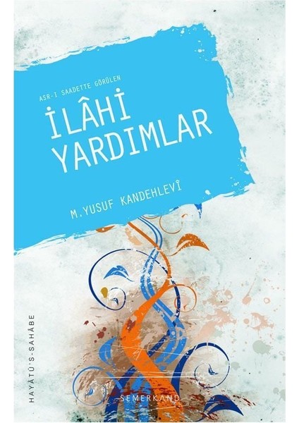 Ilahi Yardımlar | M. Yusuf Kandehlevi
