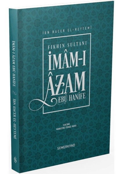 Imamı Azam Ebu Hanife | Ibn Hacer El-Heytemi