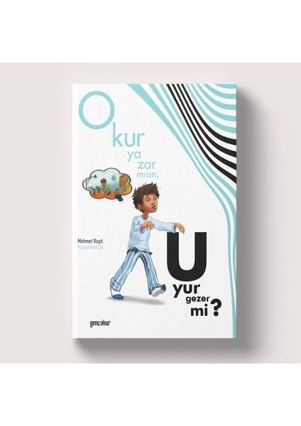 Okur Yazar Mısın Uyur Gezer Mi | Mehmet Raşit Küçükkürtül
