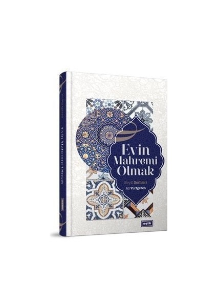 Evin Mahremi Olmak | Ali Yurtgezen