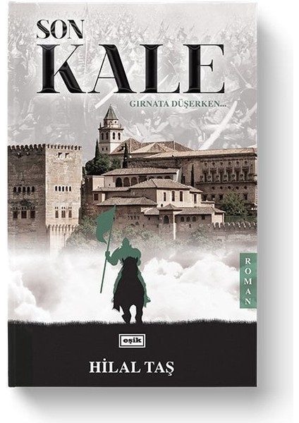 Son Kale | Hilal Taş