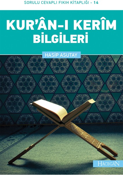 Kuranı Kerim Bilgileri | Hasip Asutay