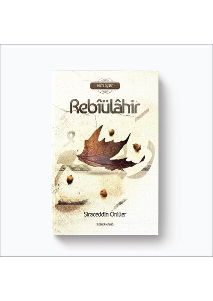 Rebiülahir | Siraceddin Önlüer