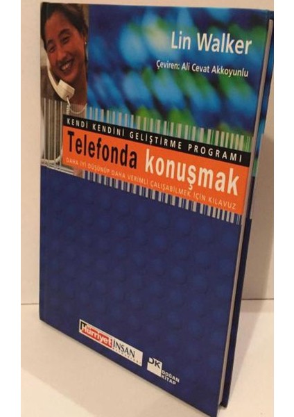 Telefonda Konuşmak - Daha Iyi Düşünüp Daha Verimli Çalışabilmek Için Kılavuz " Ciltli