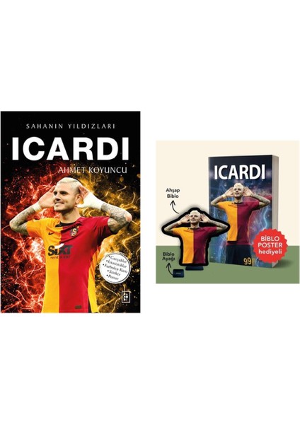 Sahanın Yıldızları : Icardi - Arjantinli Efsane Forvetin Hikayesi Icardi - Biblo Poster Hediyeli ( 2 Kitap)