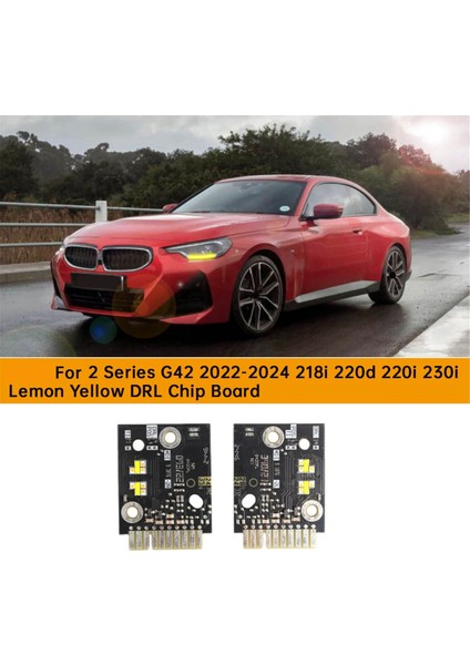 1 Çift Ön Far LED Kartı Bmw 2 Serisi G42 2022-2024 218I 220D 220I 230I Limon Sarısı Drl Çip Kartı (Yurt Dışından)
